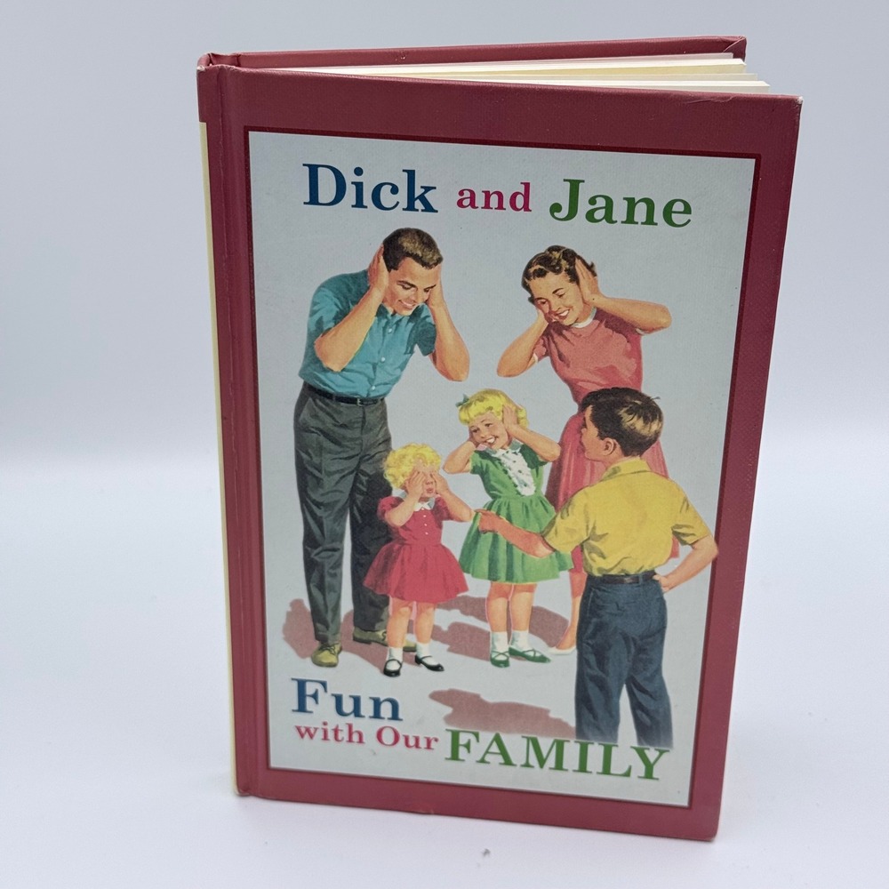 Dick and Jane Fun with Our Family Hardcover Childrens Book Grosset & Dunlap